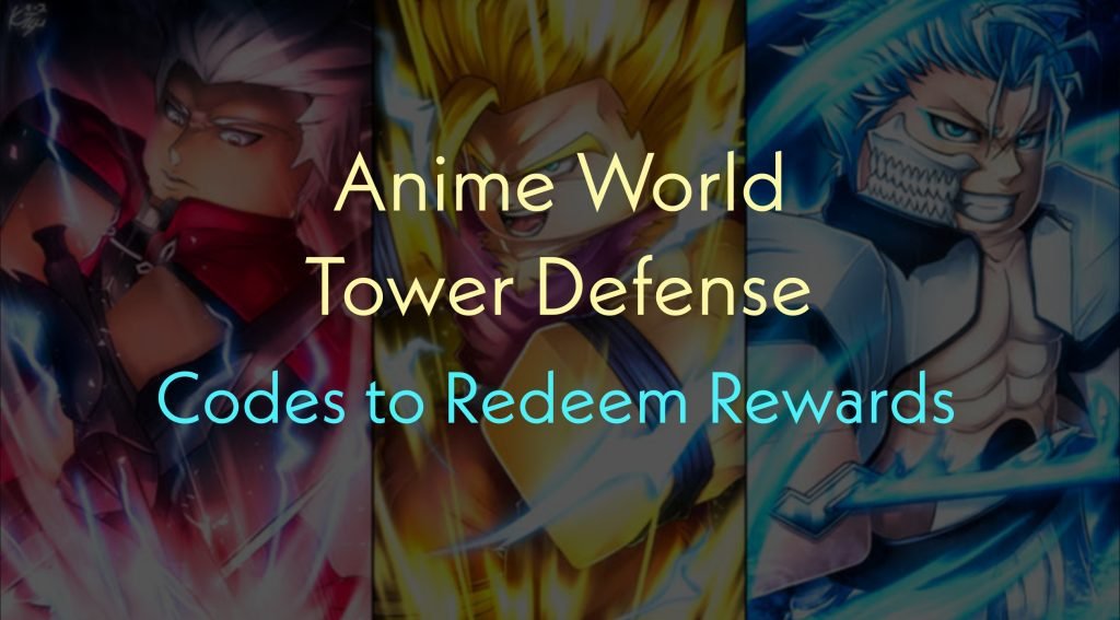 Anime World Tower Defense