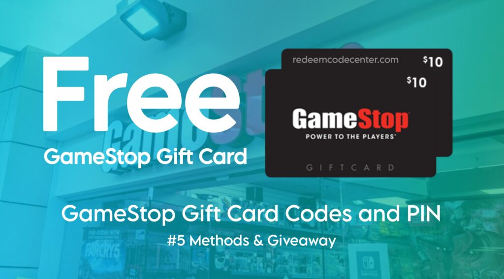 Free GameStop Gift Cards